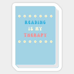 Reading is My Therapy Sticker